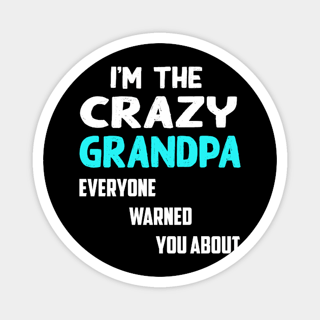 grandpa Magnet by awesomeshirts